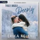 Truly, Madly, Deeply: The Renegades (Hockey), Book 3 Audiobook
