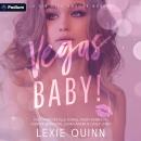 Vegas Baby!: A Sin City Omegas Standalone Audiobook