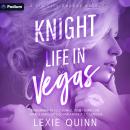 Knight Life in Vegas: A Sin City Omegas Standalone Audiobook