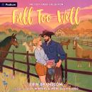 Fall Too Well: A Cozy Creek Collection Standalone Audiobook