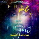 Free Me from You 3: Free Me from You, Book 3 Audiobook