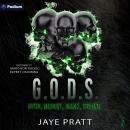 Cover of G.O.D.S.: Gifted. Obedient. Deadly. Students., Book 1
