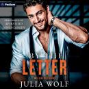 By the Letter: A Mile High Billionaires Standalone Audiobook
