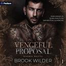 Vengeful Proposal: Siderov Bratva, Book 1 Audiobook