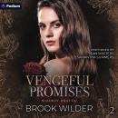 Vengeful Promises: Siderov Bratva, Book 2 Audiobook