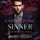 Unforgiving Sinner: Starukhin Bratva, Book 1 Audiobook