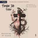 Forgive Me Father: The Shadows of Darkness Universe, Book 1 Audiobook