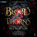 Cover of Blood & Thorns: Shadows Descent, Book 1
