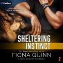 Sheltering Instinct: Cerberus Tactical K9 Team Charlie, Book 2 Audiobook