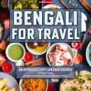 Bengali for Travel: An Introductory Language Course Audiobook