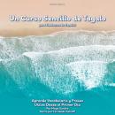 [Spanish] - Curso Práctico de Tagalo para Principiantes: Aprende Vocabulario y Frases Útiles Desde e Audiobook