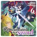Reincarnated as a Sword (Light Novel) Vol. 6 Audiobook