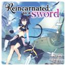 Reincarnated as a Sword (Light Novel) Vol. 7 Audiobook