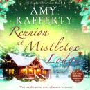 Reunion at Mistletoe Lodge Audiobook