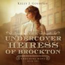 The Undercover Heiress of Brockton Audiobook