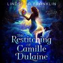 The Restitching of Camille DuLaine Audiobook