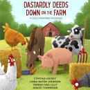 Dastardly Deeds Down on the Farm: 4 Cozy Mysteries Audiobook