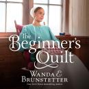 The Beginner's Quilt Audiobook