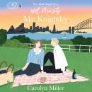 Not Precisely Mr. Knightley Audiobook
