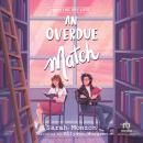 An Overdue Match Audiobook