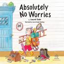 Absolutely No Worries Audiobook