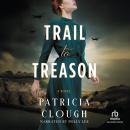 Trail To Treason Audiobook