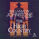 The High Country: A Novel of the American Frontier Audiobook