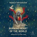 The Burning Heart of the World Audiobook