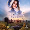 Reclaiming the Spy Audiobook