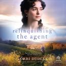 Relinquishing the Agent Audiobook