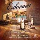 Edmonia: A Novel of a Boundary-Breaking American Sculptress Audiobook