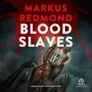 Blood Slaves Audiobook