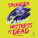 My Husband's Mistress Is Dead Audiobook