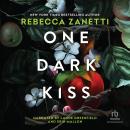 One Dark Kiss Audiobook