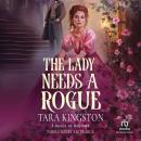 The Lady Needs a Rogue Audiobook
