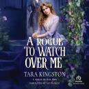 A Rogue to Watch Over Me Audiobook