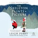 The Skeleton Paints a Picture Audiobook