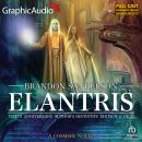 Elantris: Tenth Anniversary Author's Definitive Edition (1 of 2) [Dramatized Adaptation] Audiobook