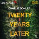 Twenty Years Later [Dramatized Adaptation] Audiobook