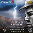 Thunder of the Mountain Man [Dramatized Adaptation]: Smoke Jensen 53 Audiobook