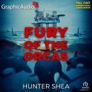 Fury Of The Orcas [Dramatized Adaptation] Audiobook