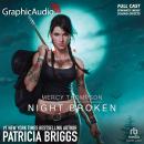 Night Broken [Dramatized Adaptation]: Mercy Thompson 8 Audiobook
