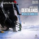 Wraith Winter [Dramatized Adaptation]: Deathlands 157 Audiobook