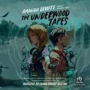 The Underwood Tapes Audiobook