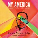 My America: Langston Hughes on Democracy Audiobook