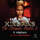 Carl Weber's Kingpins: The Ultimate Hustle 2 Audiobook