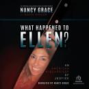What Happened to Ellen?: An American Miscarriage of Justice Audiobook
