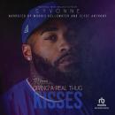 Giving A Real Thug Kisses Audiobook
