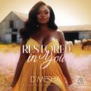 Restored In You Audiobook