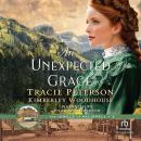 An Unexpected Grace Audiobook